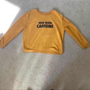 Orange Fuzzy "Need More Caffeine" Sweatshirt (Polyester)